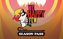 We Happy Few - Season Pass